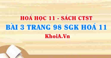 Bài 3 trang 98 SGK Hóa 11 Chân trời sáng tạo